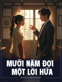 Mười Năm Đợi Một Lời Hứa