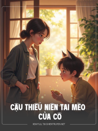 Cậu Thiếu Niên Tai Mèo Của Cô