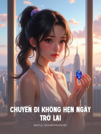 Chuyến Đi Không Hẹn Ngày Trở Lại