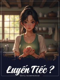 Luyến Tiếc ?
