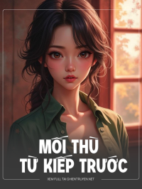 Mối Thù Từ Kiếp Trước