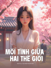 Mối Tình Giữa Hai Thế Giới