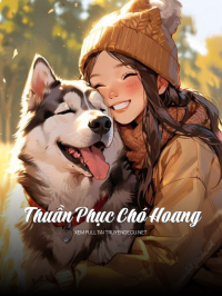 Thuần Phục Chó Hoang