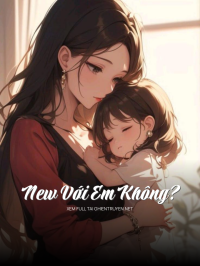 New Với Em Không?