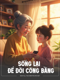 Sống Lại Để Đòi Công Bằng