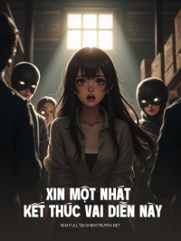 Xin Một Nhát Kết Thúc Vai Diễn Này