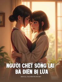 Người Chết Sống Lại Bà Điên Bị Lừa