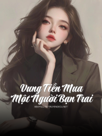 Vung Tiền Mua Một Người Bạn Trai