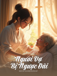 Người Vợ Bị Ngược Đãi
