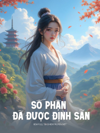 Số Phận Đã Được Định Sẵn