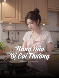 Nàng Dâu Bị Coi Thường