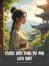 Cuộc Đời Thái Tử Phi Lưu Đày