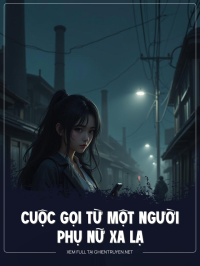 Cuộc Gọi Từ Một Người Phụ Nữ Xa Lạ
