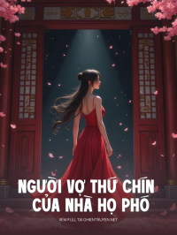 Người Vợ Thứ Chín Của Nhà Họ Phó
