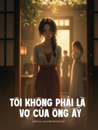 Tôi Không Phải Là Vợ Ông Ấy