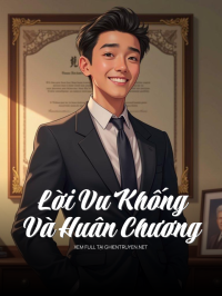 Lời Vu Khống Và Huân Chương