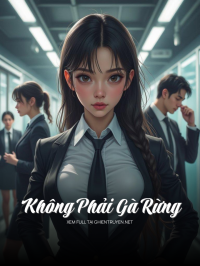 Không Phải Gà Rừng