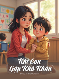 Khi Con Gặp Khó Khăn