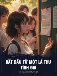 Bắt Đầu Từ Một Lá Thư Tình Giả