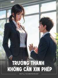 Trưởng Thành Không Cần Xin Phép Ai