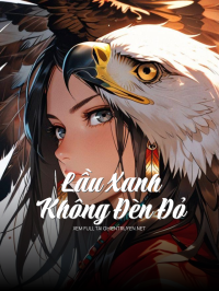 Lầu Xanh Không Đèn Đỏ