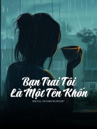 Bạn Trai Tôi Là Một Tên Khốn