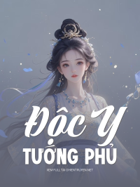 Độc Y Tướng Phủ