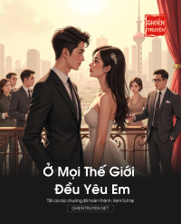 Ở Mọi Thế Giới Đều Yêu Em