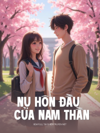 Nụ Hôn Đầu Của Nam Thần