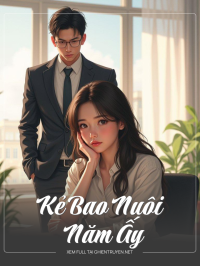 Kẻ Bao Nuôi Năm Ấy
