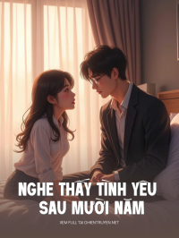 Nghe Thấy Tình Yêu Sau Mười Năm
