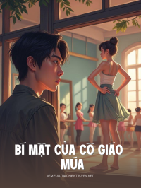 Bí Mật Của Cô Giáo Múa