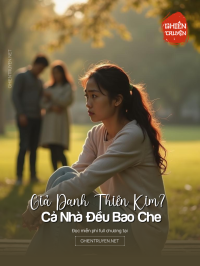 Giả Danh Thiên Kim? Cả Nhà Đều Bao Che Tôi