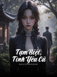 Tạm Biệt, Tình Yêu Cũ