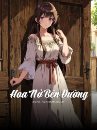 Hoa Nở Bên Đường