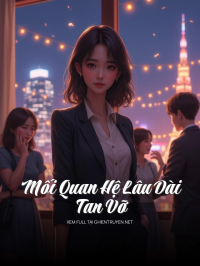 Mối Quan Hệ Lâu Dài Tan Vỡ