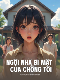 Ngôi Nhà Bí Mật Của Chồng Tôi