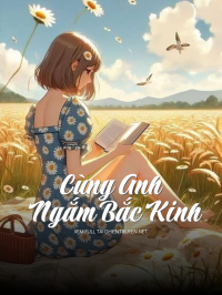 Cùng Anh Ngắm Bắc Kinh