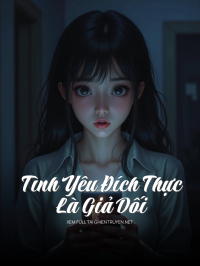 Tình Yêu Đích Thực Là Giả Dối