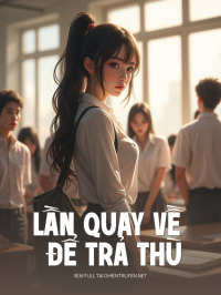 Lần Quay Về Để Trả Thù
