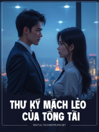 Thư Ký Mách Lẻo Của Tổng Tài