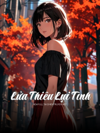 Lửa Thiêu Lụi Tình