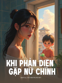 Khi Phản Diện Gặp Nữ Chính