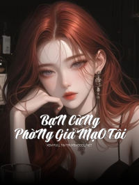 BạN CùNg PhòNg Giả MạO Tôi
