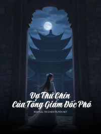 Vợ Thứ Chín Của Tổng Giám Đốc Phó