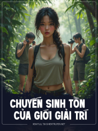 Chuyến Sinh Tồn Của Giới Giải Trí