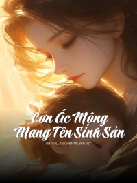 Cơn Ác Mộng Mang Tên Sinh Sản