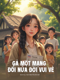Gả Một Mạng Đổi Nửa Đời Vui Vẻ