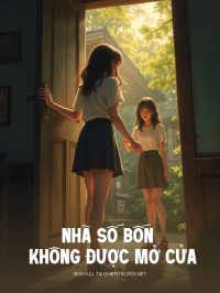 Nhà Số Bốn Không Được Mở Cửa
