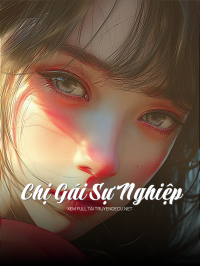 Chị Gái Sự Nghiệp